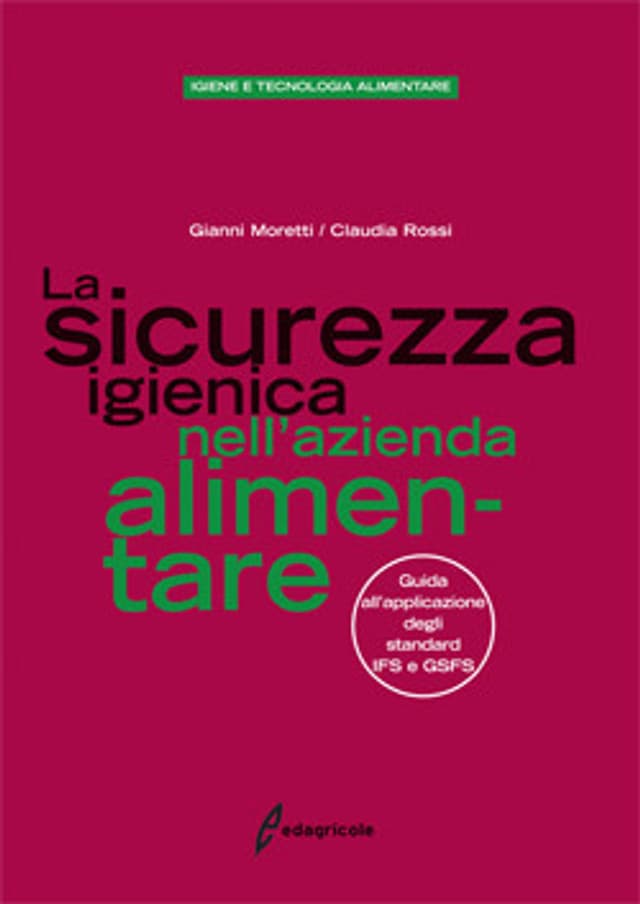 La sicurezza igienica nell'azienda alimentare