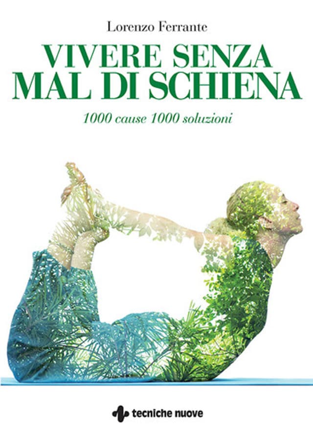 Vivere senza mal di schiena