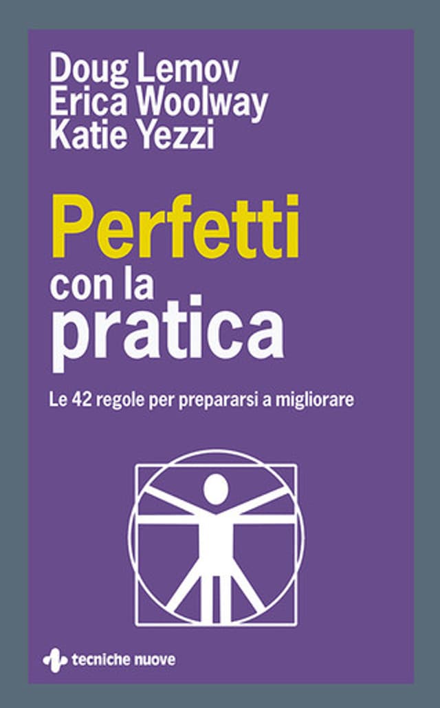 Perfetti con la pratica