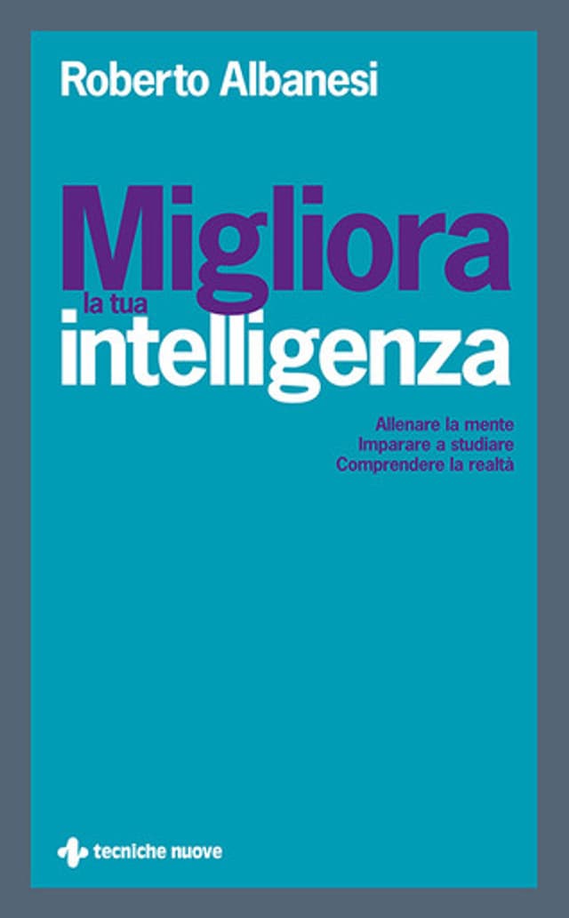 Migliora la tua intelligenza