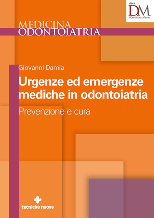 Urgenze ed emergenze mediche in odontoiatria