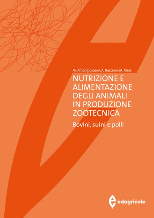 Nutrizione e alimentazione degli animali in produzione zootecnica