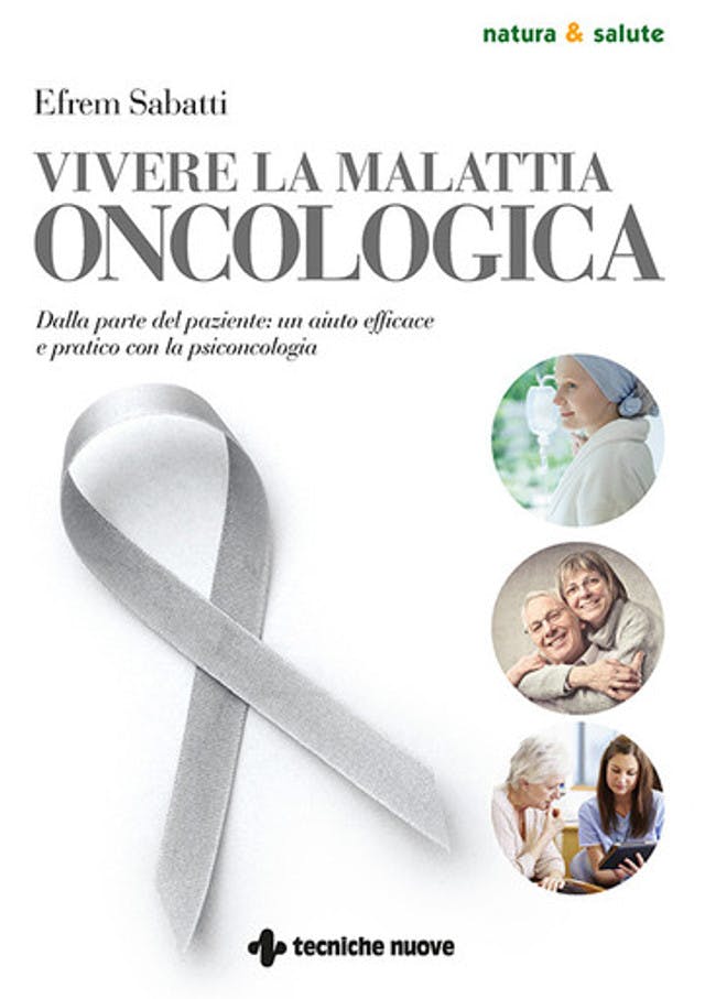 Vivere la malattia oncologica