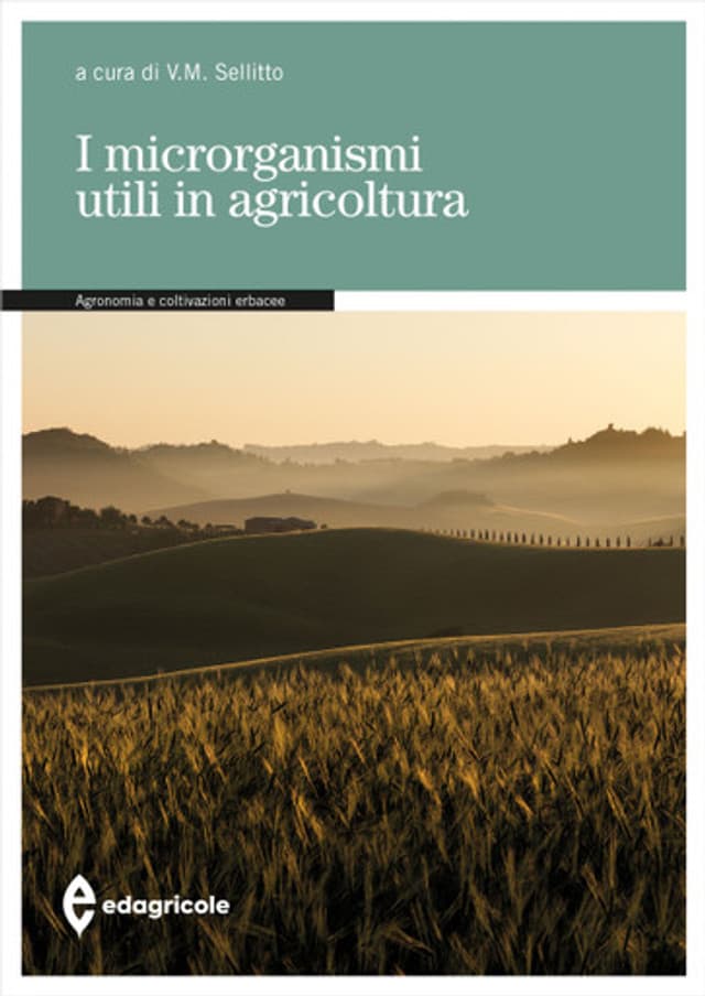 I microrganismi utili in agricoltura