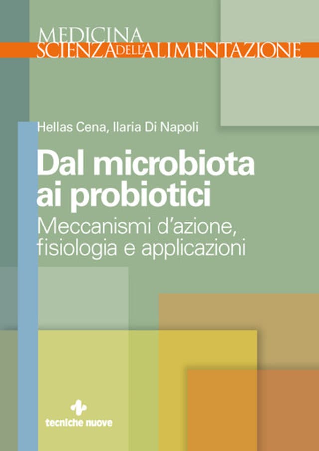 Dal microbiota ai probiotici