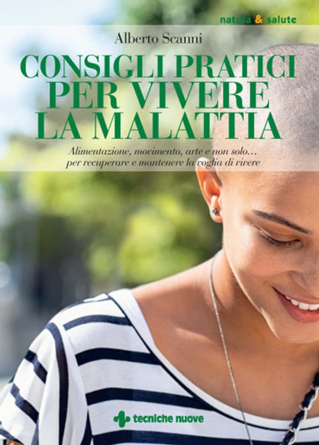 Consigli pratici per vivere la malattia