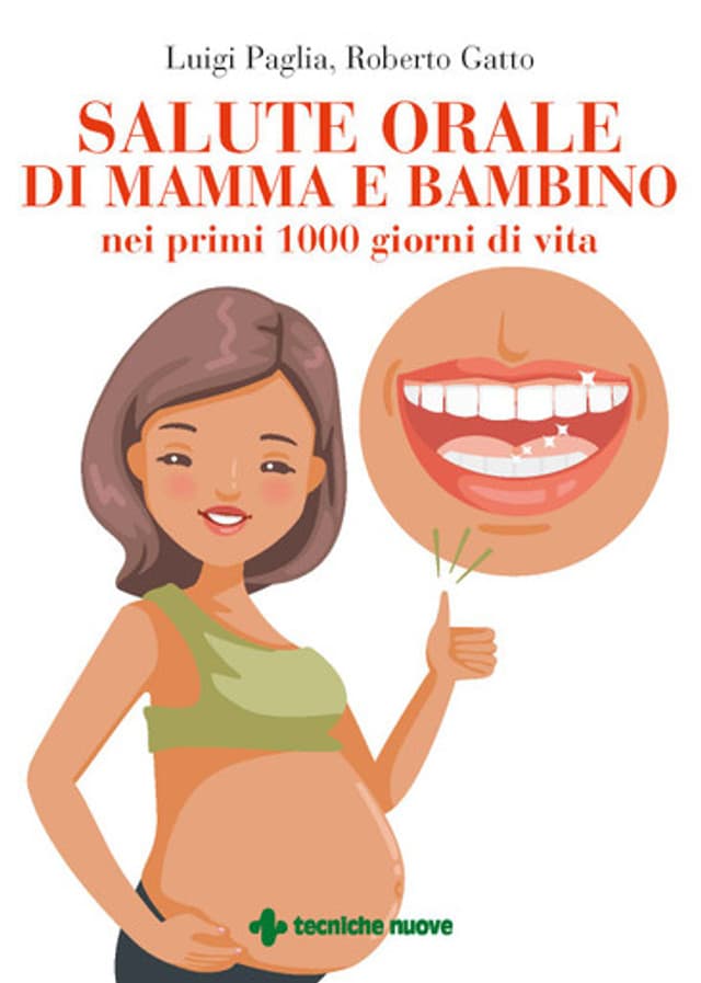 Salute orale di mamma e bambino nei primi mille giorni di vita