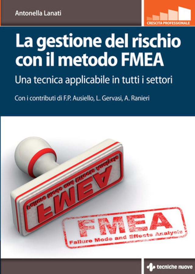 La gestione del rischio con il metodo FMEA