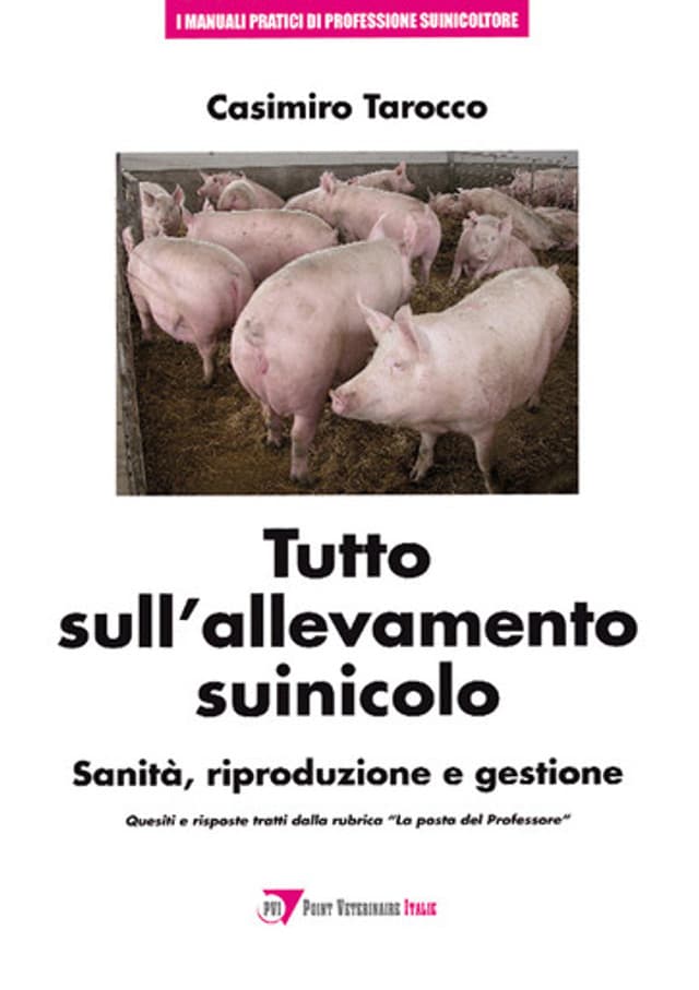 Tutto sull’allevamento suinicolo