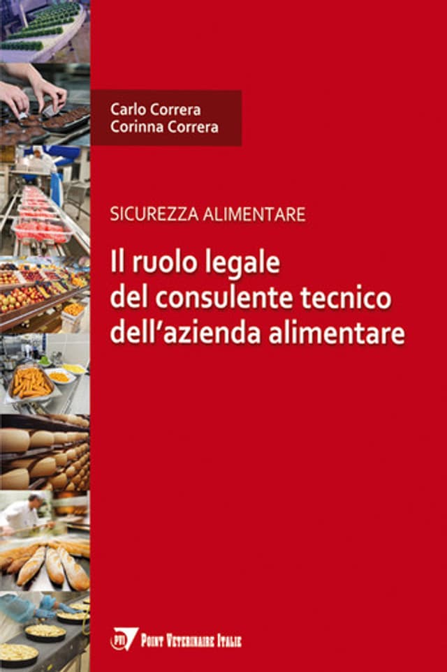 Il ruolo legale del consulente tecnico dell’azienda alimentare