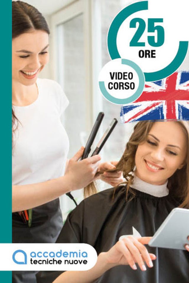 English for hairdressers - L'inglese per parrucchieri - Edizione 2021