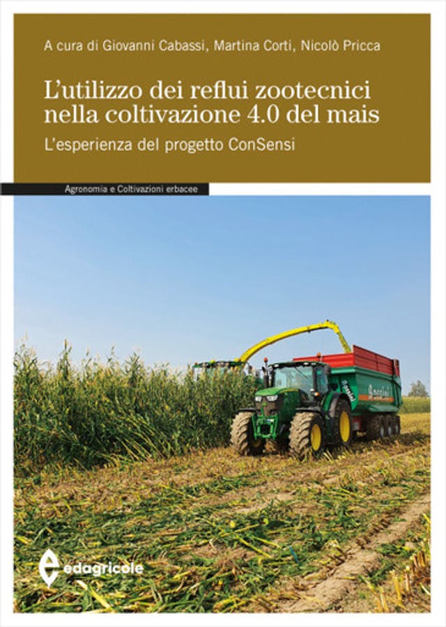 L'utilizzo dei reflui zootecnici nella coltivazione 4.0 del mais
