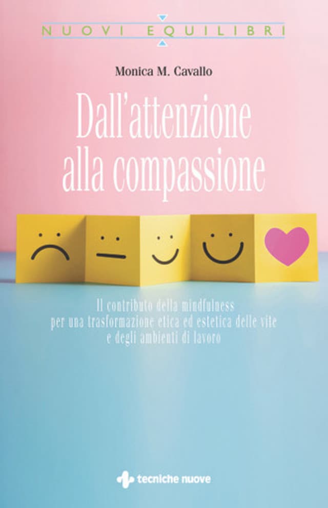 Dall’attenzione alla compassione