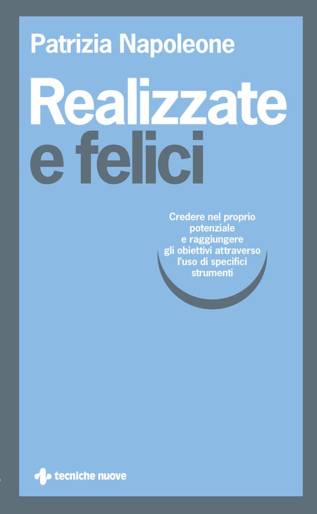 Realizzate e felici