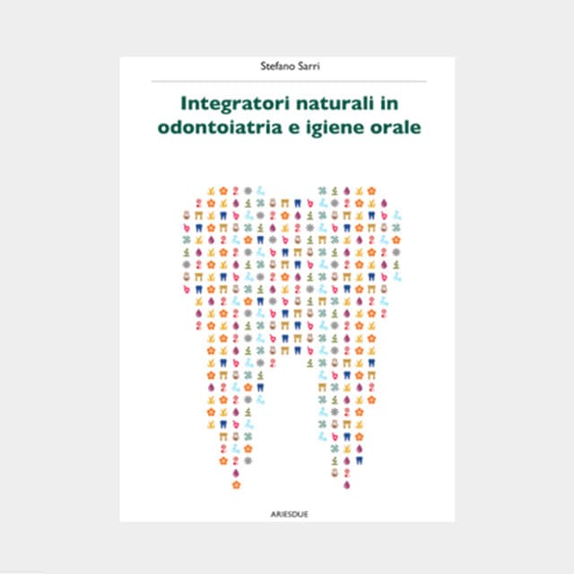 Integratori naturali in odontoiatria e igiene orale