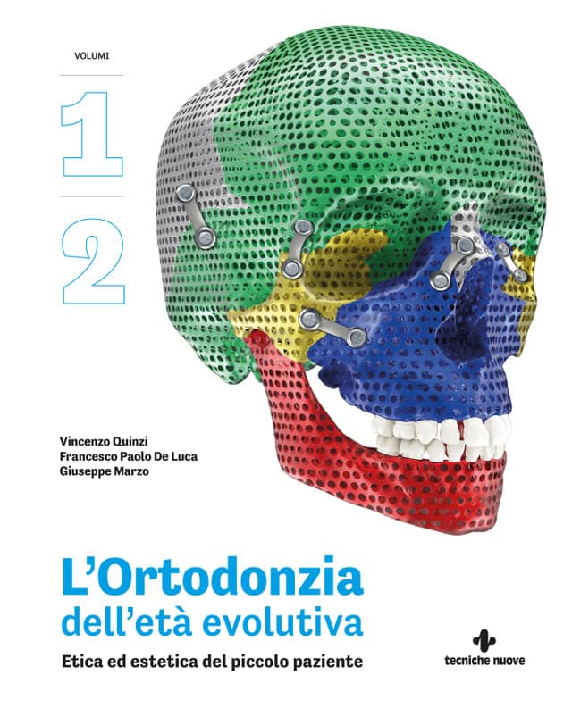 L’Ortodonzia dell’età evolutiva - Etica ed estetica del piccolo paziente
