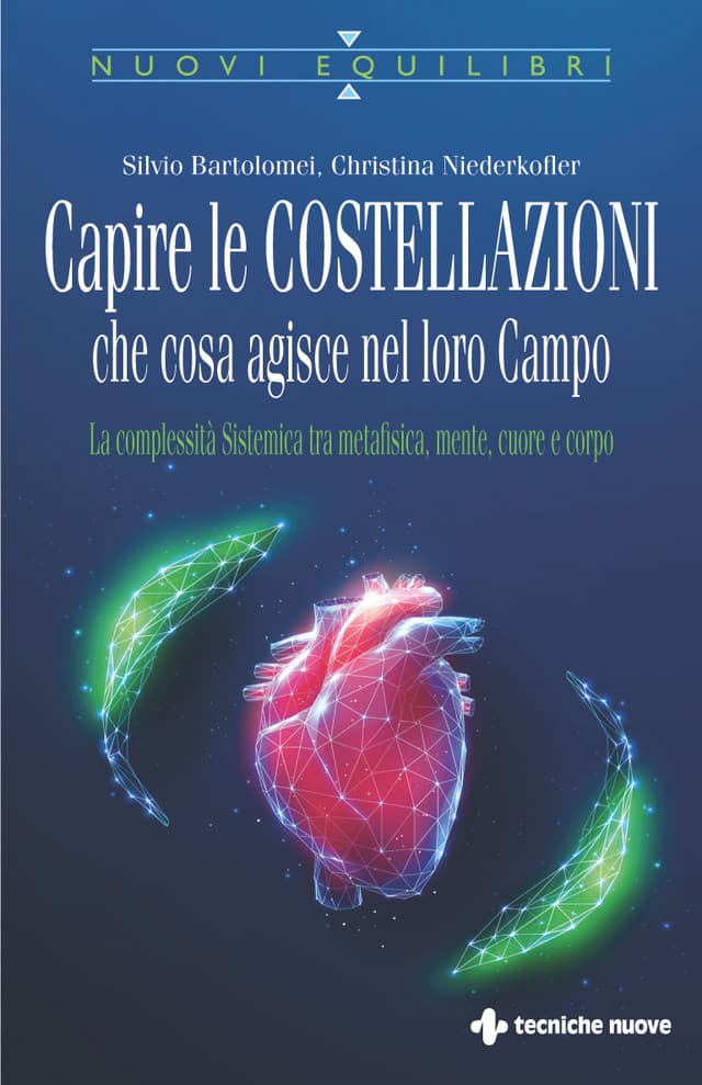 Capire le Costellazioni che cosa agisce nel loro Campo