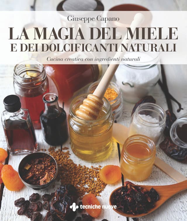La magia del miele e dei dolcificanti naturali
