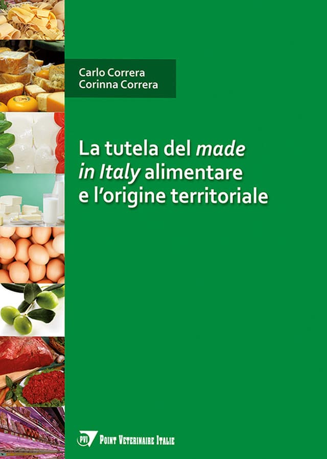 La tutela del made in Italy alimentare e l’origine territoriale