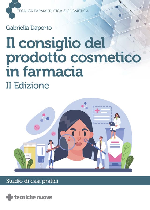Il consiglio del prodotto cosmetico in farmacia – II Edizione