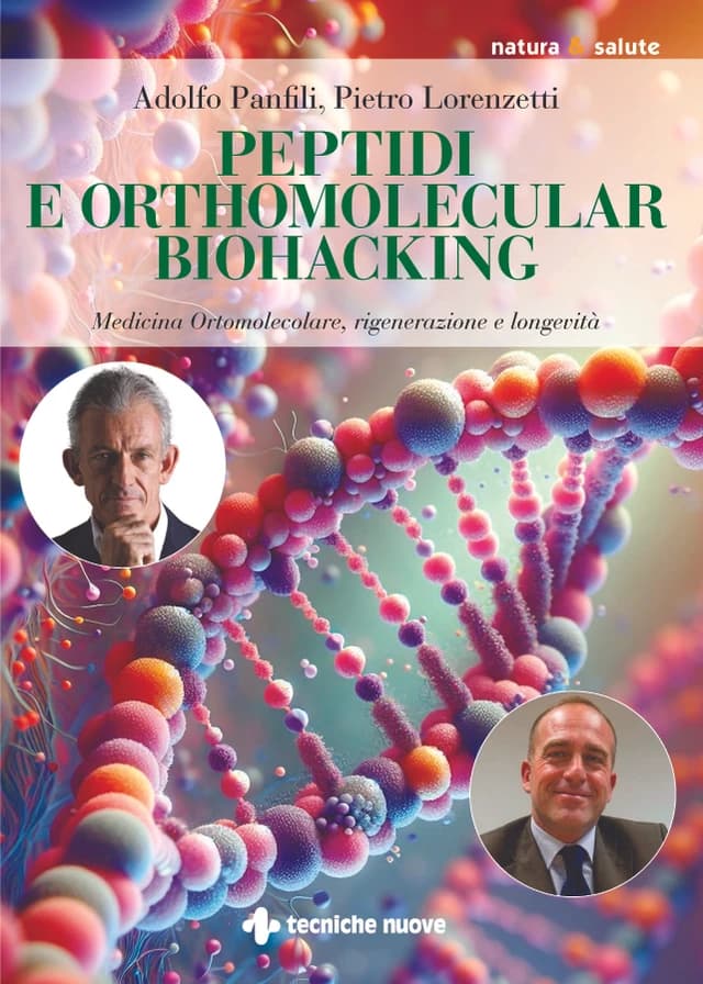 Peptidi e Orthomolecular Biohacking