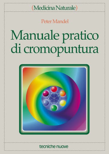 Immagine copertina Manuale pratico di cromopuntura