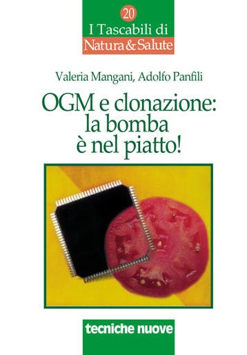 Immagine copertina OGM e clonazione: la bomba è nel piatto!