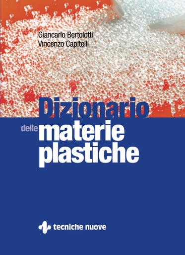 Immagine copertina Dizionario delle materie plastiche