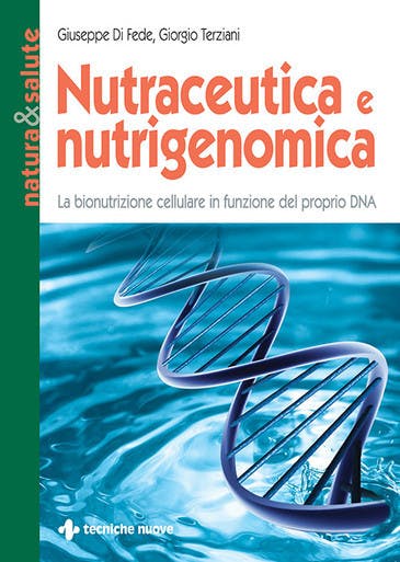 Immagine copertina Nutraceutica e Nutrigenomica