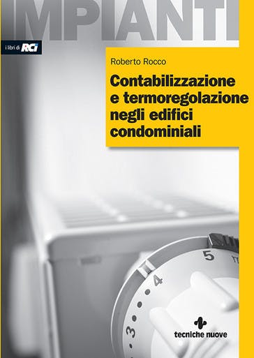 Immagine copertina Contabilizzazione e termoregolazione negli edifici condominiali