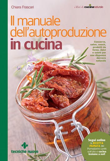 Immagine copertina Il manuale dell’autoproduzione in cucina