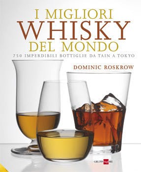 Immagine copertina I migliori Whisky del mondo
