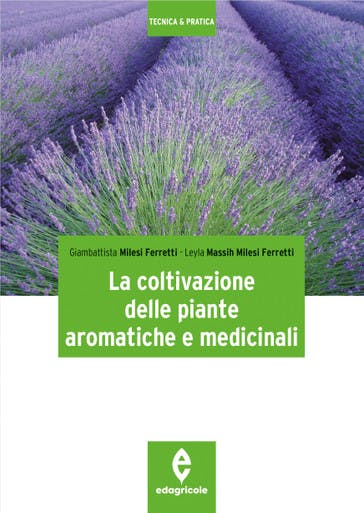 Immagine copertina La coltivazione delle piante aromatiche e medicinali