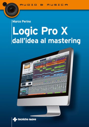 Immagine copertina Logic Pro X dall’idea al mastering