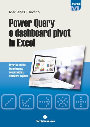 Immagine copertina Power Query e dashboard pivot con Excel
