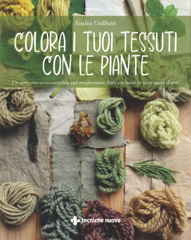 Immagine copertina Colora i tuoi tessuti con le piante