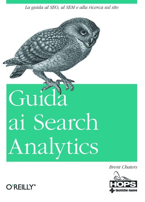 Tecniche Nuove - Guida ai Search Analytics