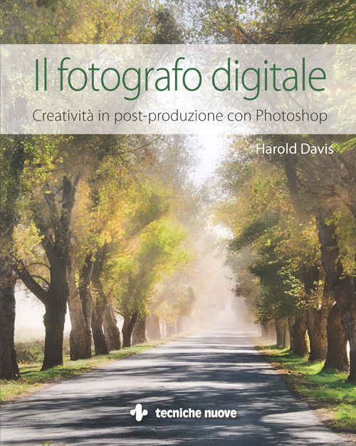 Tecniche Nuove - Il fotografo digitale