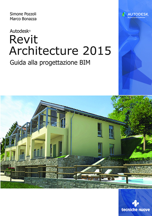 Tecniche Nuove - Autodesk Revit Architecture 2015