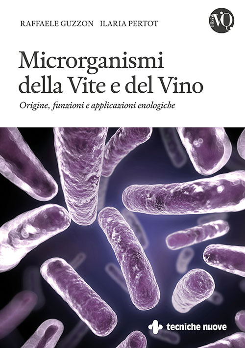 Tecniche Nuove - Microrganismi della Vite e del Vino