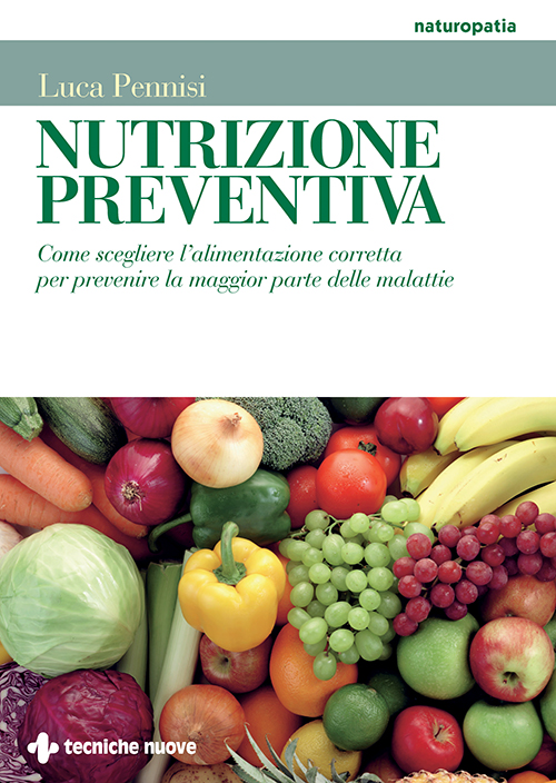 Tecniche Nuove - Nutrizione preventiva