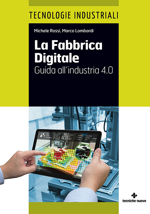 Tecniche Nuove - La Fabbrica Digitale