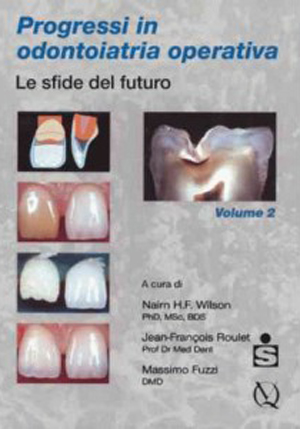 Tecniche Nuove - Progressi in odontoiatria operativa - Volume 2