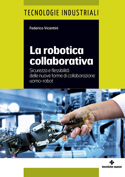 Tecniche Nuove - La robotica collaborativa